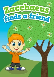 Zacchaeus finds a friend cover