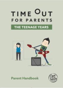 Time Out For Parents - Teenage Years, parent handbook