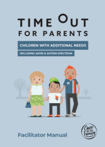 Time Out for Parents children with additional needs course, facilitator manual cover image
